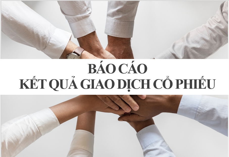 Báo cáo kết quả giao dịch Cổ phiếu của cổ đông có liên quan - Công ty CP Transimex